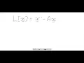 27 Prove that the operator defined by L - where