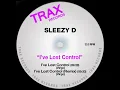 I've Lost Control - Sleezy D.