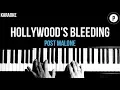 Post Malone - Hollywood s Bleeding Karaoke Slower Acoustic Piano Instrumental