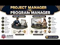 Program Manager vs Project Manager - Concept and Differences in Roles Responsibilities AIMS