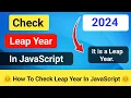 Program To Check Leap Year In JavaScript JavaScript Basic Exercise JavaScript Projects CODE 5X
