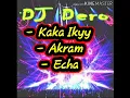 Lagu Dero Terbaru Longkoga 2020.Kaka Ikyy \u0026 Akram - Echa