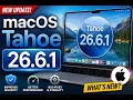 macOS Tahoe 26 6 1 Is Here What You Need to Know