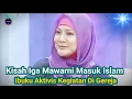 Download Lagu Kisah Iga Mawarni Penyanyi Jazz Akui Mendapatkan Kesejukan Hati Setelah Masuk Islam