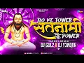 Download Lagu DJ GOL2 - Satnami Ke Power || Tapori Remix || Dj Yatindra || Jio Ke Tower || Private Edition 2024