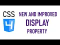 Everything you need to know about the NEW CSS DISPLAY syntax and features