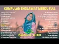 Download Lagu KUMPULAN LAGU SHOLAWAT POPULER FULL ALBUM MAZROATUL AKHIRO ( PIJE Music Cover )