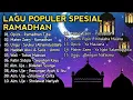 Download Lagu LAGU POPULER SPESIAL RAMADHAN