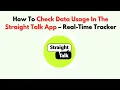 How To Check Data Usage In The Straight Talk App - Real-Time Tracker