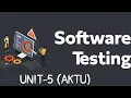 software testing unit 5 kcs076 AKTU quick revision one Short testing