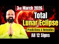 Total Lunar Eclipse March 3 2026 Predictions Remedies For All 12 Zodiac Signs 2026 Blood Moon
