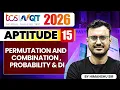 TCS NQT 2026 Aptitude 15 Permutation and combination Probability DI TCS NQT Preparation