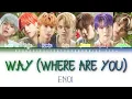 ENOi (이엔오아이) - 'W.A.Y' (Where Are You) (Color Coded Lyrics Eng/Rom/Han)