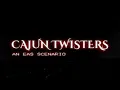 CAJUN TWISTERS - EAS SCENARIO