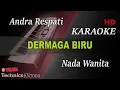 Download Lagu ANDRA RESPATI - DERMAGA BIRU ( NADA WANITA ) || KARAOKE