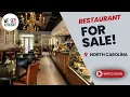 Upscale Cafe Bistro for Sale in Raleigh NC- 41493