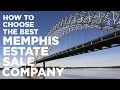 Best Memphis Estate Sale Companies - How To Choose The Best Estate Liquidator For You