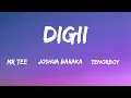 Download Lagu Mr Tee - Digii IV (Lyrics) FT Joshua Baraka \u0026 Tenorboy