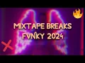 MIXTAPE BONGKAR BREAKS FVNKY 2024 VOL.1