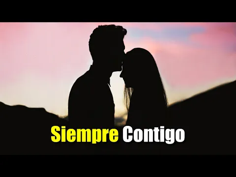 Download MP3 Estaré Contigo Siempre ¦ Reflexiones de Amor ¦ Versos