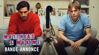 MATTHIAS & MAXIME - Bande Annonce [VF]