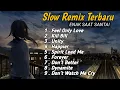 Download Lagu DJ SLOW FULL ALBUM TERBARU  PAS BUAT SANTAI - PALING ENAK SEDUNIA