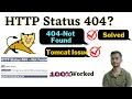 Tomcat 404 Not Found Solved Tomcat By - Girish Chandra