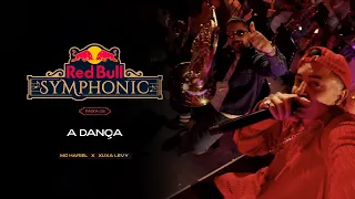 MC Hariel - A Dança (Red Bull Symphonic)