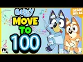 Bluey Count to 100 by 1 s Song Kids Brain Break Counting to 100