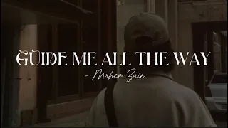 Guide Me All The Way Nasheed By Maher Zain Sped Up Vocal Only Lyrics 