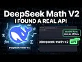 DeepSeek s New Olympiad-Level Math Model I Found a API for DeepSeek Math-V2 Finally