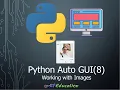 Python Auto GUI 8 - Image Widget Support with PyQt Load Change Remove
