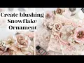 How to Create an Iridescent Blushing Snowflake Mixed Media Art Tutorial primamarketinginc