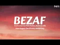 BEZAF - Saad Lamjarred | Neha Kakkar (Lyrics / Lyrical)