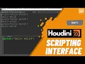 Day 1 - Houdini Scripting Interface Houdini 10 Day Introduction to Python