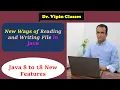 Java Path of Files writeString Files readString Java 8 to 21 New Features