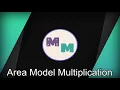 Area Model Multiplication with Multi-Digit Numbers