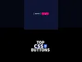 Top 5 CSS Animated Buttons with Hover Effects