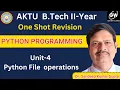 UNIT-4 I ONE SHOT I Python File Operations I PYTHON I Gateway Classes I AKTU