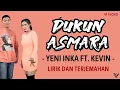 Download Lagu Yeni Inka ft. Kevin Ihza - Dukun Asmara (Lirik dan Terjemahan)