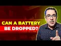 Can a Battery Charge Be Dropped