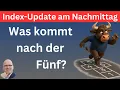 Download Lagu Index-Update am Nachmittag: Immer wieder das gleiche Spiel? | BORN-4-Trading