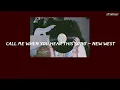 Download Lagu [แปลไทย] Call me when you hear this song - New West