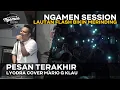 Download Lagu LYODRA - Pesan Terakhir [MGK NGAMEN SESSION] Versi Mario G Klau