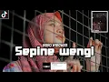 Download Lagu Dj sepine wengi woro widowati slowed and reverb viral tiktok kane.dj viral fyp tiktok nh project