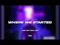 Lost Sky - Where We Started (feat. Jex) [NCS Lyrics]