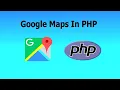 google maps in php 2025