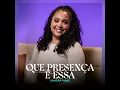 Que Presença É Essa (Playback)