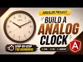 Build an Analog Clock in Angular Beginner Angular Project