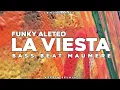 FUNKY ALETEO - LA VIESTA ( BASS BEAT MAUMERE)